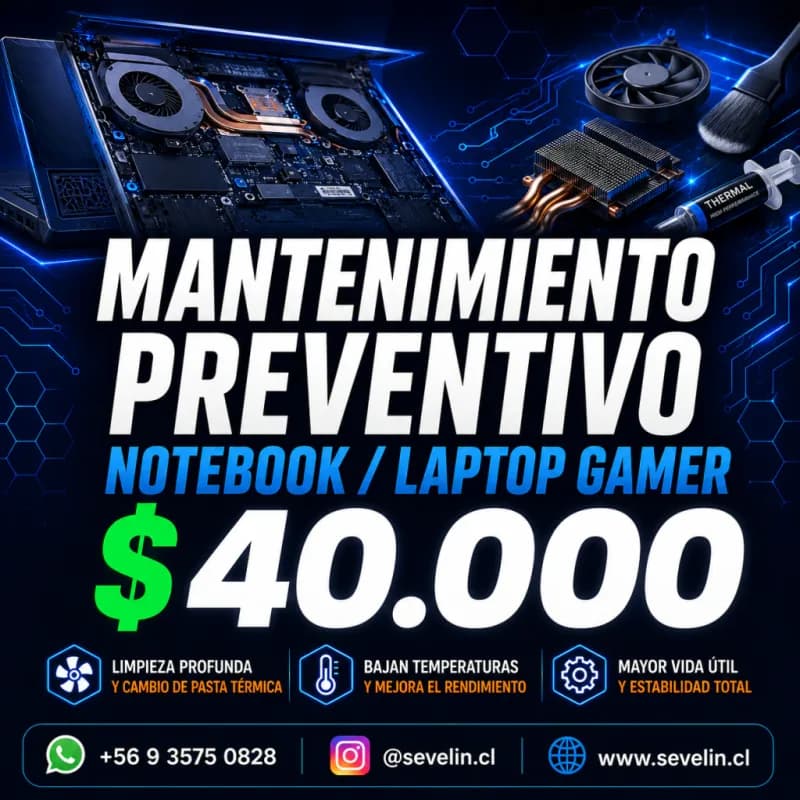 Servicio de Mantenimiento Preventivo para Notebook / Laptop Gamer — Servicios Técnicos, Sevelin Arica